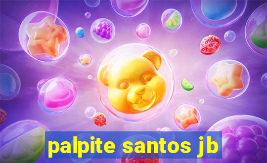 palpite santos jb